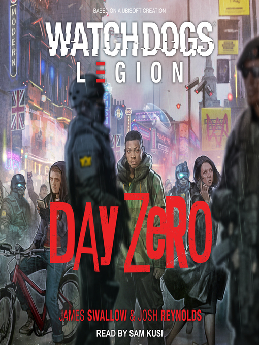 Title details for Watch Dogs Legion by James Swallow - Wait list